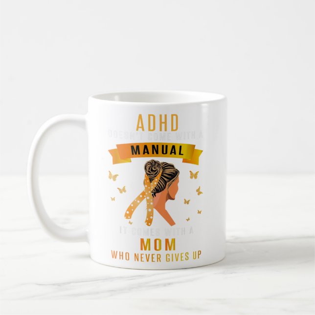 ADHD ist nicht mit einer manuellen Mama von Messy  Kaffeetasse (Links)