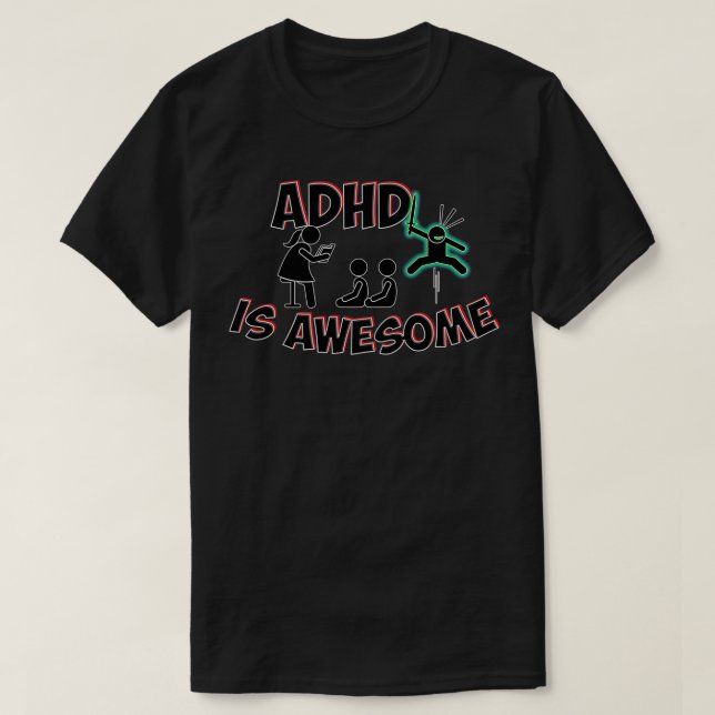 Adhd ist phantastisch grün T-Shirt (Design vorne)