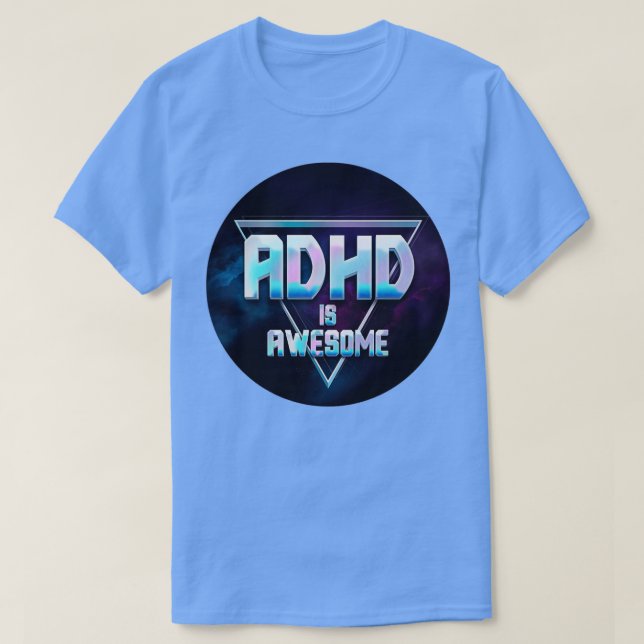 ADHD ist Phantastisches Triangle Galaxy Design T-Shirt (Design vorne)