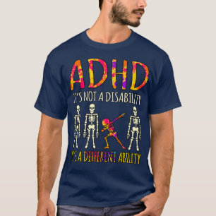 ADHD It's Not A Disability Awareness Orange Ribbon T-Shirt