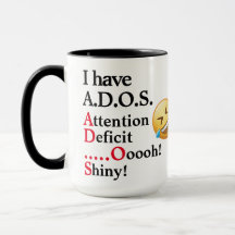 ADHD Joke Funny Office Kaffee, Tee, Kakao Keramik