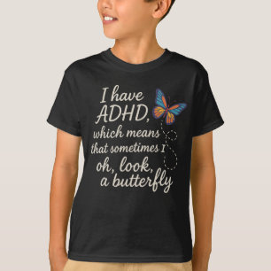 ADHD Schmetterlingsgehirn – Lustiges Chaos Zitat S T-Shirt