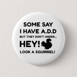 ADHD Squirrel Awareness-Support ADHD-Geschenkschal Button