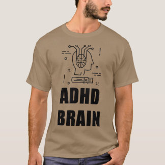 ADHS-Gehirn 4 T-Shirt