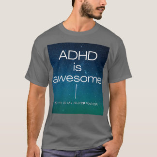 ADHS ist Phantastisch 69 T-Shirt