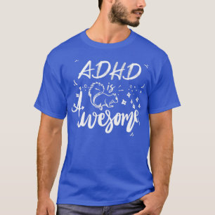 ADHS Phantastische Phantastische lustige Coole ADH T-Shirt