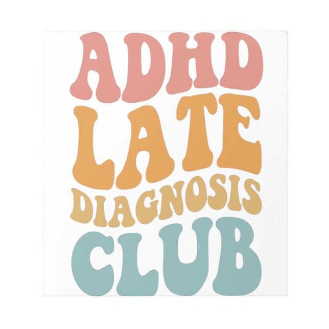 ADHS Spätdiagnose Club Funny Neurodiversity-Gesche Notizblock (Vorderseite)