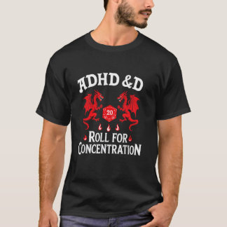 ADHS&Würfel ADHS Rollen für Konzentration T-Shirt