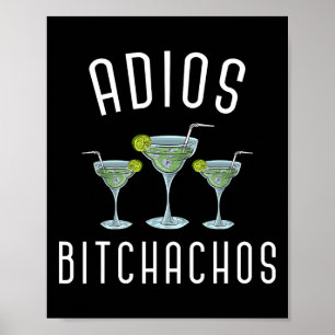 Adios Achos Funny Mexikanisches Party Margarita Ci Poster