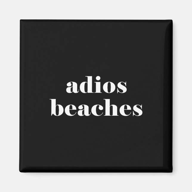 Adios Beach Magnet (Vorne)