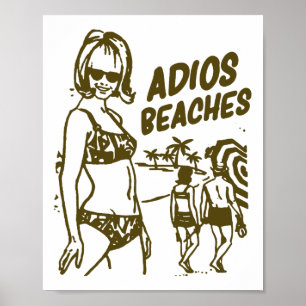 Adios Beaches Funny Goway Away Party Geschenk Shir Poster