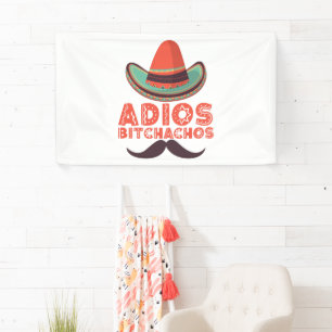 Adios Bitchachos Sombrero Retro Cinco De Mayo Banner