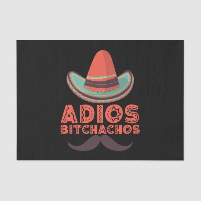 Adios Bitchachos Sombrero Retro Cinco De Mayo Seidenpapier (Vorderseite)