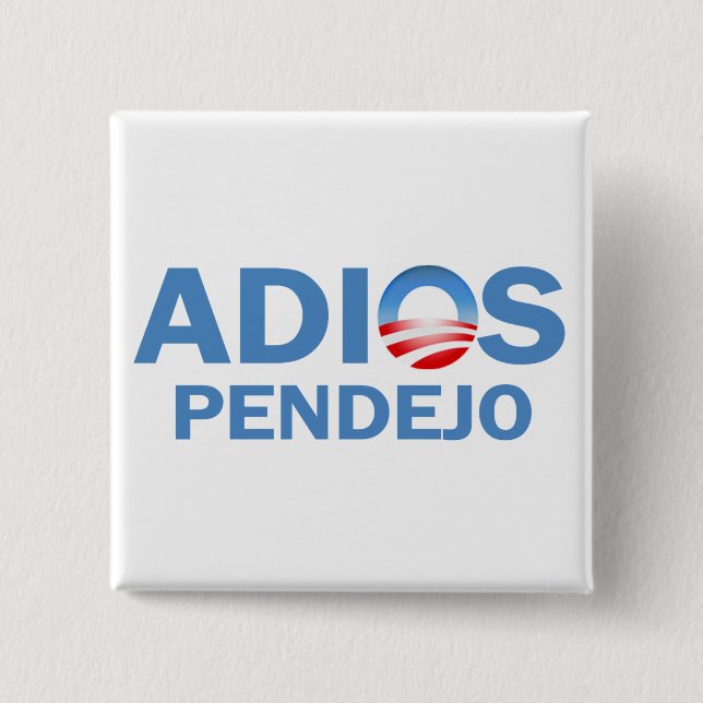Adios Pendejo Button (Vorderseite)