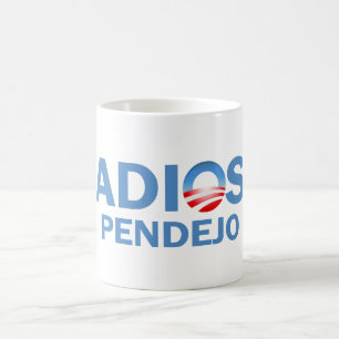 Adios Pendejo Tasse