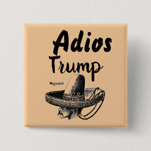 Adios Trump Button