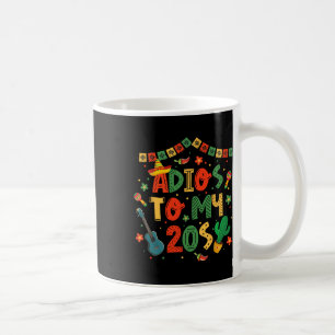 Adios zu meinen 20er Dekorationen 30. Geburtstag C Kaffeetasse