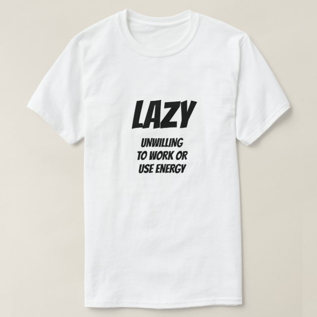 Adjektiv: Lazy T-Shirt (Design vorne)