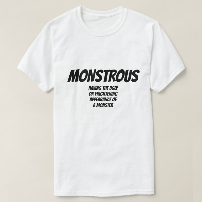 Adjektiv: monströs T-Shirt (Design vorne)