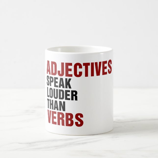 Adjektive sprechen lauter als Verben Tasse (Mittel)