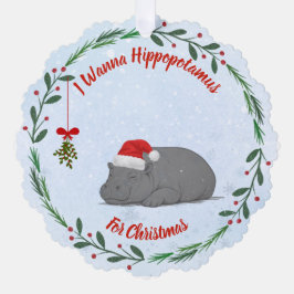 Adjustable "Wanna Hippopotamus For Christmas"  Ornament Karte