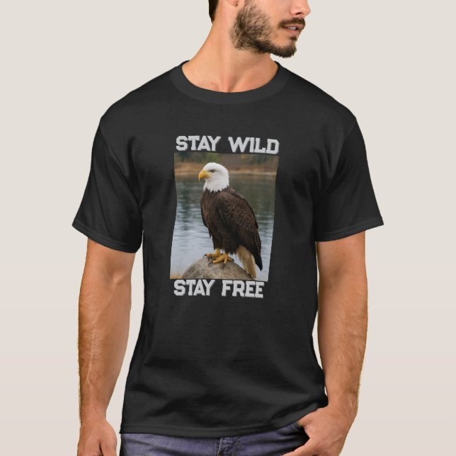 Adler Bleib Wild Bleib Frei T-Shirt (Vorderseite)