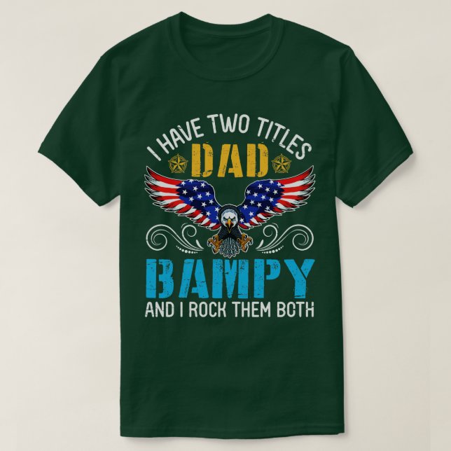 Adler ich habe zwei Titel Vater und Bampe und ich  T-Shirt (Design vorne)