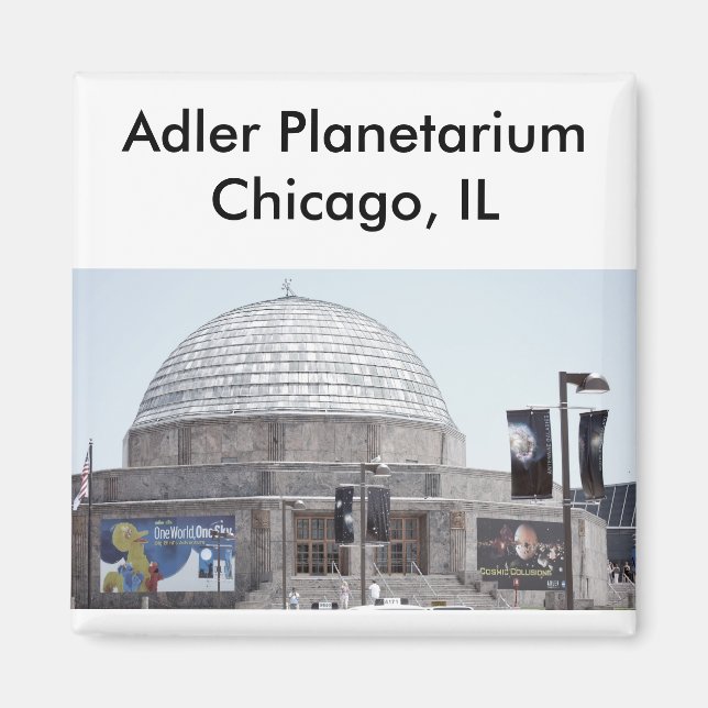 Adler Planetarium - Chicago, IL Magnet (Vorne)