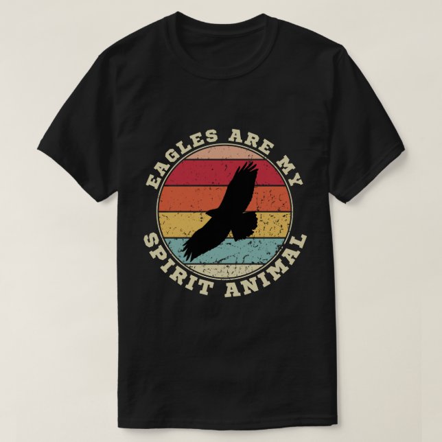 Adler sind mein Geist-Tier-T - Shirt (Design vorne)