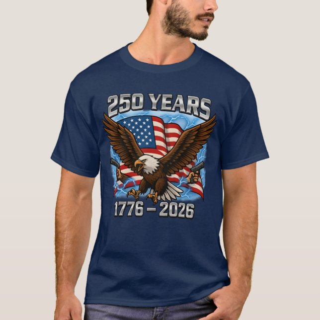 Adler und Fahne 250 Jahre 1776-2026 250. Geburtsta T-Shirt (Vorderseite)