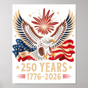 Adler und Flagge 250 Jahre 1776-2026 250. Geburtst Poster