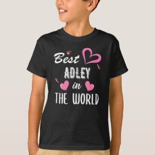 Adley Name, Best Adley in der Welt T-Shirt