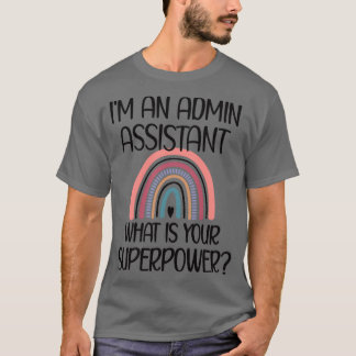 Admin Assistant Day Administrative Assistant Mama  T-Shirt