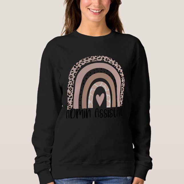 Admin Assistant Rainbow Leopard Team Office Staff  Sweatshirt (Vorderseite)