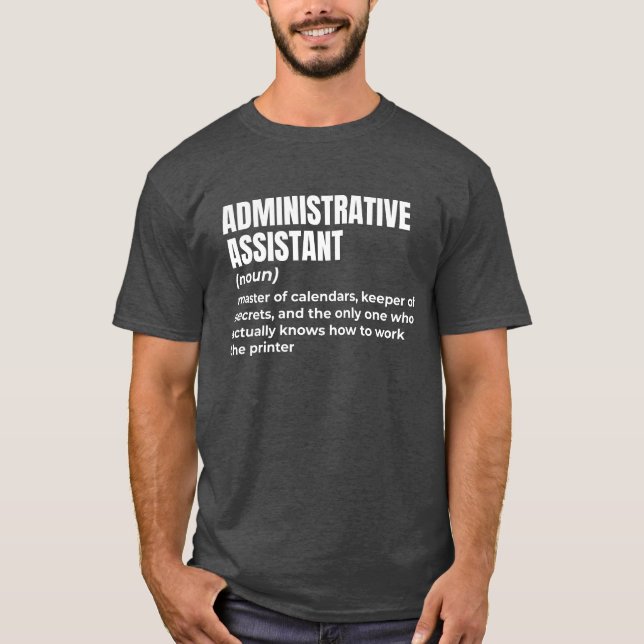 Admin Assistant Spaß T-Shirt (Vorderseite)