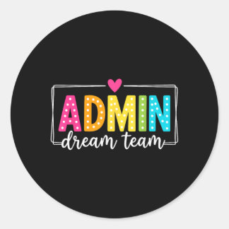 Admin Dream Team Zurück zur Schule Lehrer Schüler Runder Aufkleber