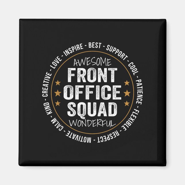 Admin Istant Funny Front Office Squad School Mitar Magnet (Vorne)
