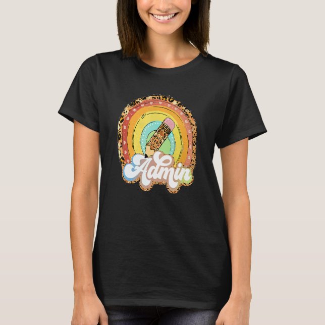 Admin Leopard Regenbogen Bleistift Zurück zur Schu T-Shirt (Vorderseite)
