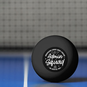 Admin-Profis-Tages Lustige Zitate Admin Squad Tischtennisball