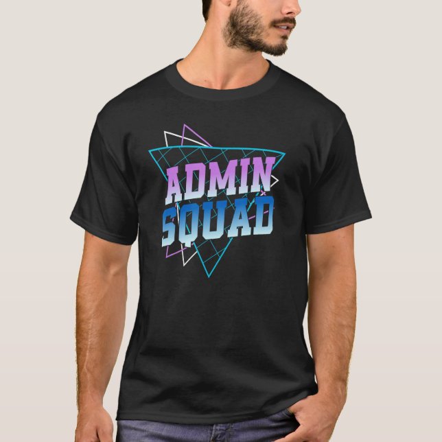 Admin Squad Administrative Assistant For School Se T-Shirt (Vorderseite)