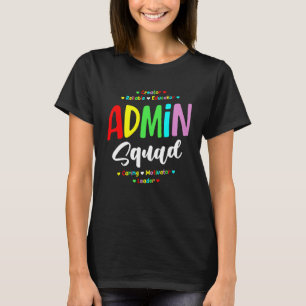 Admin Squad School Admin Assistant Hauptverwaltung T-Shirt
