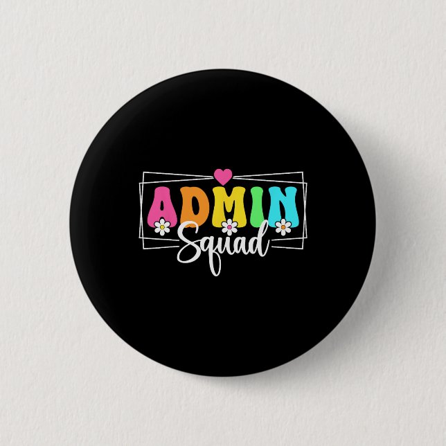 Admin Squad School Istant Principal Back To School Button (Vorderseite)