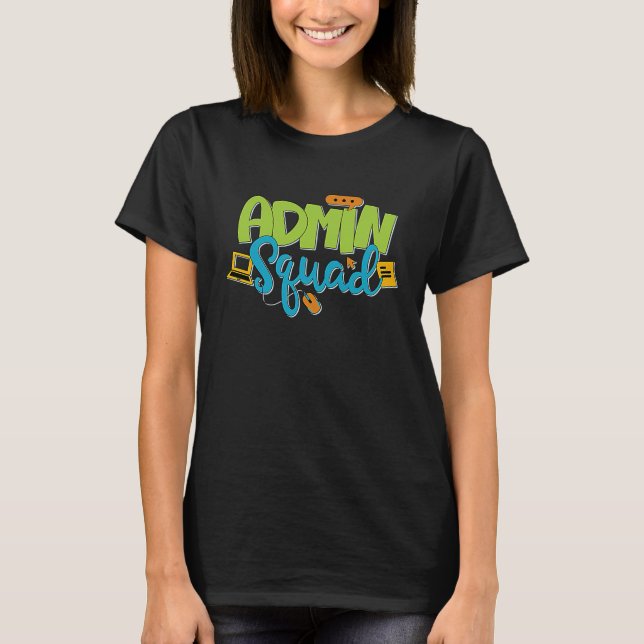 Administrationsassistent des Administrators T-Shirt (Vorderseite)