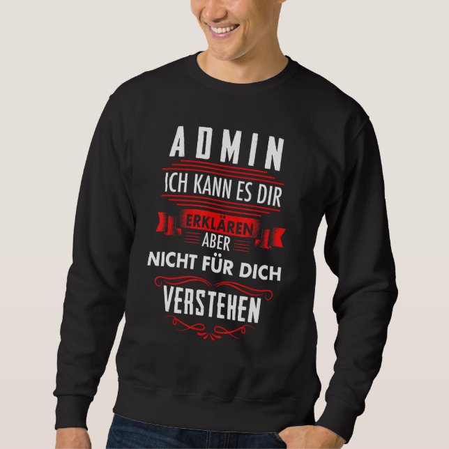 Administrator-Systemadministrator-Programm Sweatshirt (Vorderseite)