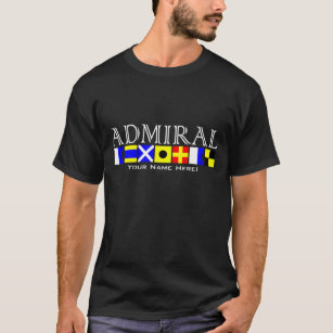 Admiral Titel in Nautical Signal Flags Ihr Name T-Shirt