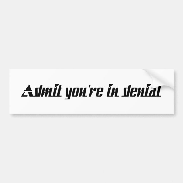 admityouareindenial autoaufkleber (Vorne)