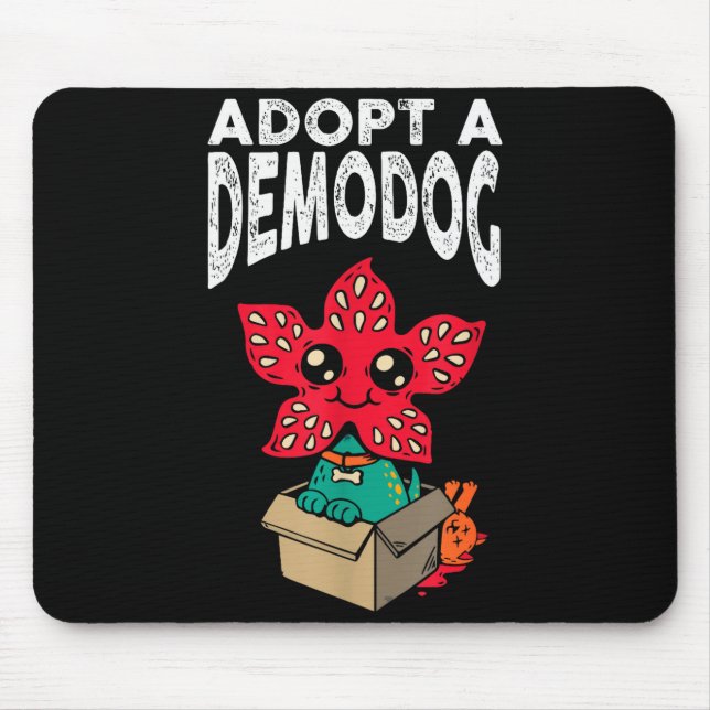 Adopt A Demodog Shirt Kids Women Men Cute Funny Do Mousepad (Vorne)