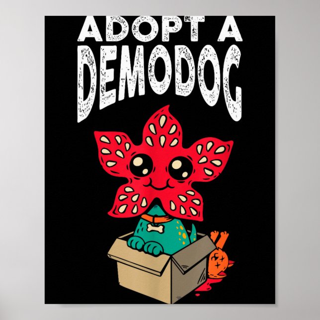 Adopt A Demodog Shirt Kids Women Men Cute Funny Do Poster (Vorne)