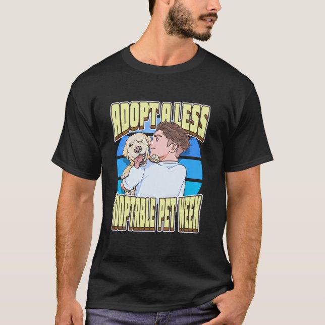 Adopt-a-Less-Adoptable-Pet-Woche Labrador Retrieve T-Shirt (Vorderseite)