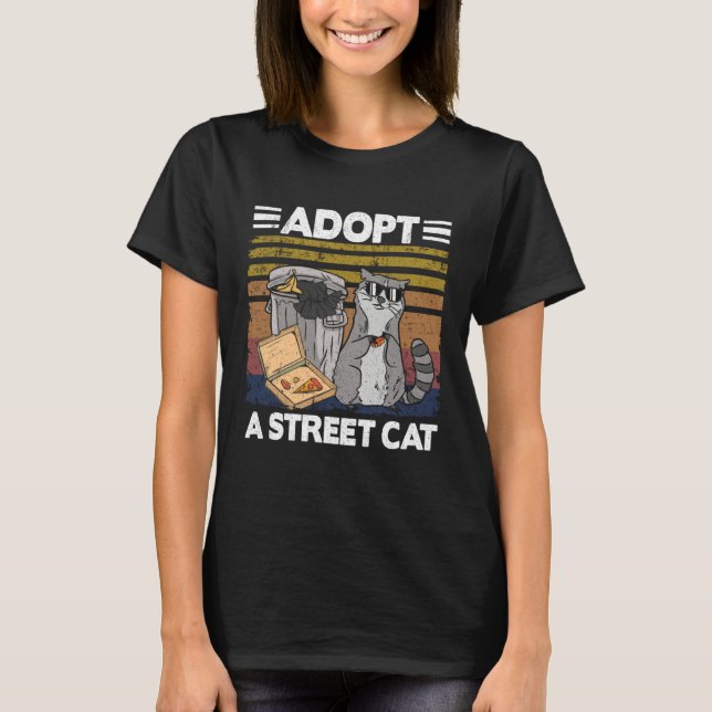 Adopt A Street Cat Mülltonne Waschbär Pizza R T-Shirt (Vorderseite)